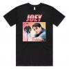 Friends Joey Tribbiani Homage T-shirt