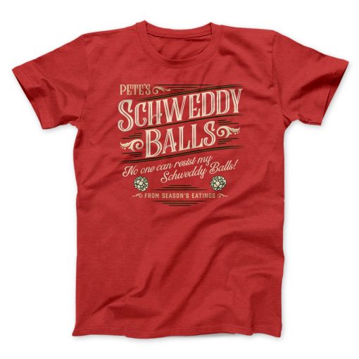 pete schweddy balls t-shirt