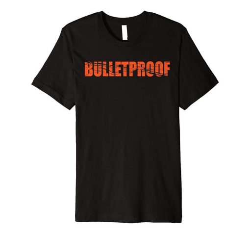 Bulletproof T-shirt