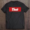 thot shirt