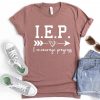 IEP I Encourage Progress Shirt