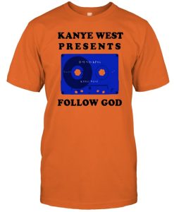 Kanye West follow god shirt