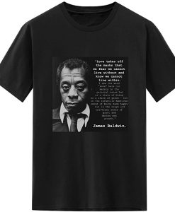 james baldwin love takes off T-shirt