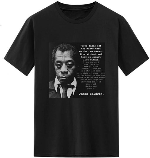 james baldwin love takes off T-shirt