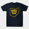 ohio worst state ever shirt