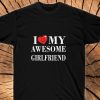 I love my girlfriend boys valentine t-shirt