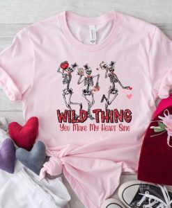 Wild Thing You Make My Heart Sing T-Shirt