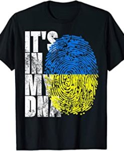 Its In My DNA Save Ukraine T-shirt