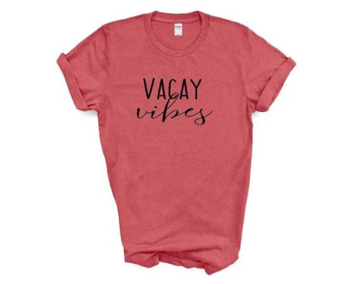 Vacay Vibes t-shirt