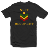 Nuff Respect Reggae T-shirt