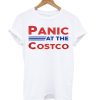 Panic At The Costco T-Shirt