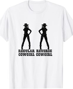 Reverse Cowgirl T-shirt