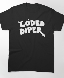 Loded Diper T-shirt