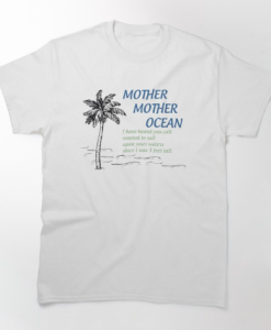 Mother Mother Ocean T-shirt