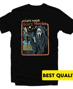 Scream Let’s Watch Scary Movies T-Shirt