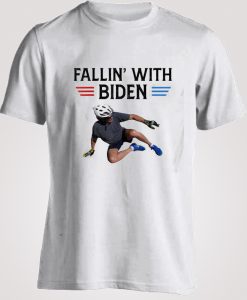 Fallin With Biden T-shirt