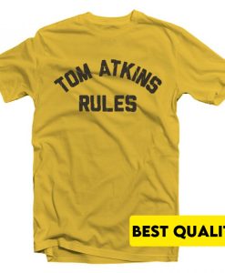 Tom Atkins Rules T-Shirt