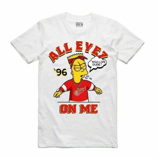 Bart Simpson Tupac All Eyez On Me T-Shirt DN