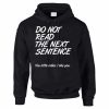 Do Not Read Cool Hoodie DN