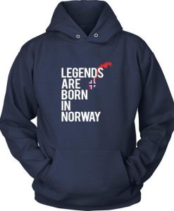 Norway Shirt - Legends are born in Norway Hoodie DN