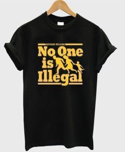 no one is illegal T-shirt DN