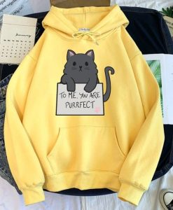 Cat Cute You Are Purrfect Hoodie