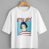 Grey Girl T-Shirt