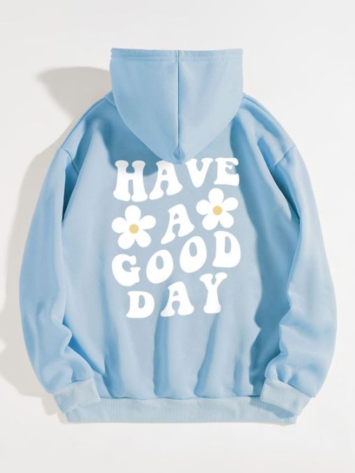 Have A Good Day Floral Hoodie