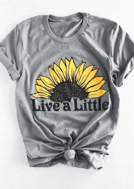 Live A Little T-Shirt