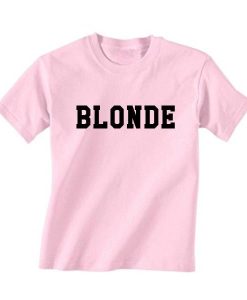 Blonde Quotes T Shirt