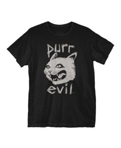 Purr Evil t shirt