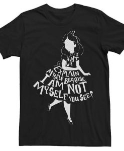 Alice In Wonderland I Can't Explain Myself Text Fill Tee