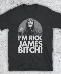 Chappelle Show I’m Rick James Bitch! Dave Chappelle Comedy TV Unofficial T-Shirt