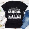 Everyone Needs A Smartass Sarcastic Grandma T-shirt