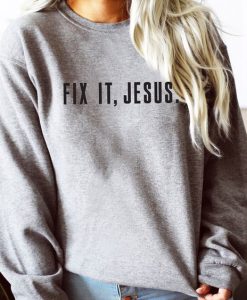 Fix It Jesus Christian Hoodie