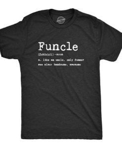 Funcle Definition Funny Family T-shirt