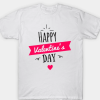 Happy Valentine’s Day TSHIRT