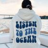 Listen To The Ocean Hoodies