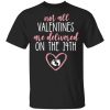 NOT ALL Valentine’s Day Pregnancy T-shirt