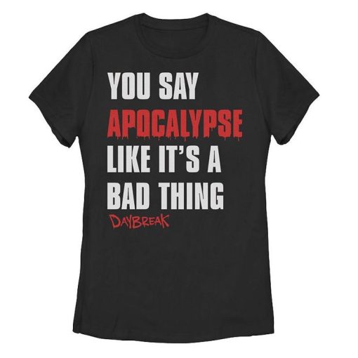Netflix Daybreak You Say Apocalypse T-shirt