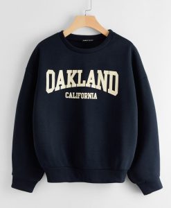 Oakland California Sweatshirt