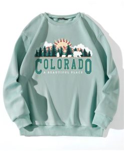 Colorado Beautiful Place Sweatshirt