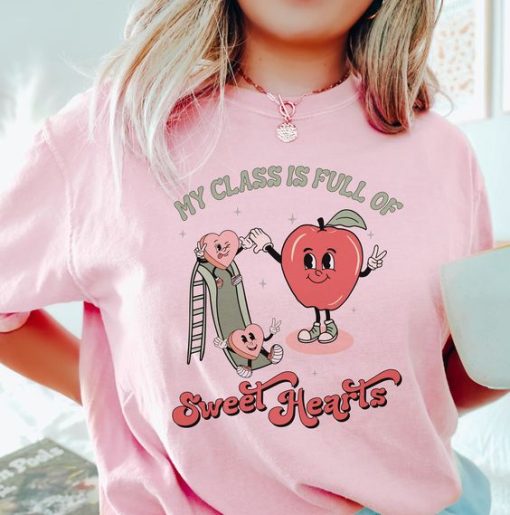 My Class is Full of Sweet Hearts T-shirt