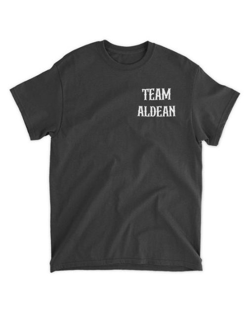 Team Aldean Try That In A Small Town T-shirt