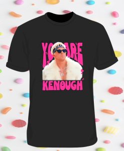 You Are Keough Ryan Gosling Shirt