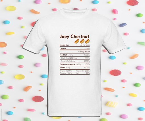 joey chestnut nutrition facts T Shirt