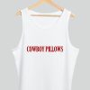 Cowboy Pillows Tank Top AL