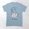 Dogtor trust me i'm a DOCTOR T-Shirt AL