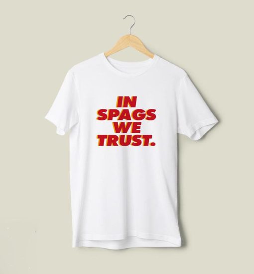 In Spags We Trust T-Shirt AL