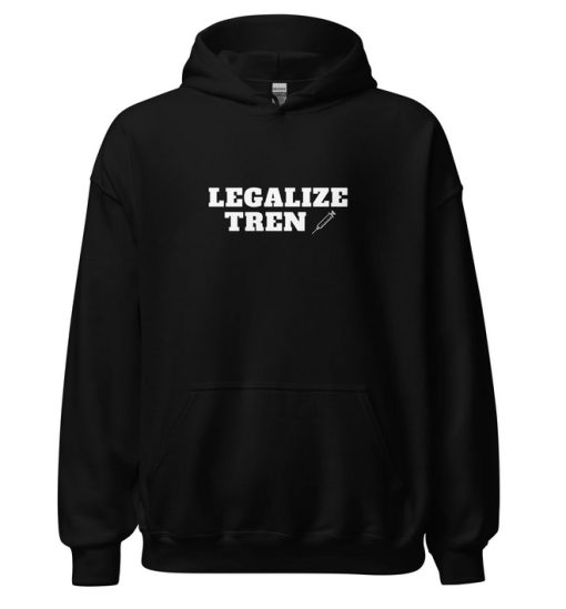 Legalize Tren Hoodie AL